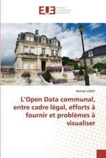 L¿Open Data communal, entre cadre légal, efforts à fournir et problèmes à visualiser