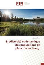 Biodiversité et dynamique des populations de plancton en étang