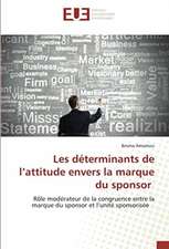 Les déterminants de l¿attitude envers la marque du sponsor