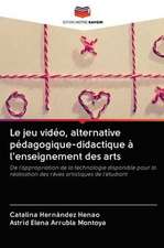 Le jeu vidéo, alternative pédagogique-didactique à l'enseignement des arts