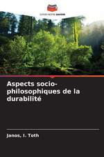 Aspects socio-philosophiques de la durabilité