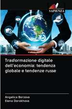 Trasformazione digitale dell'economia: tendenza globale e tendenze russe