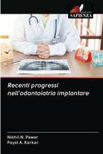 Recenti progressi nell'odontoiatria implantare