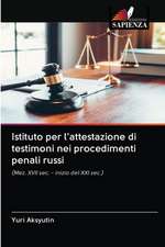 Istituto per l'attestazione di testimoni nei procedimenti penali russi