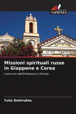 Missioni spirituali russe in Giappone e Corea