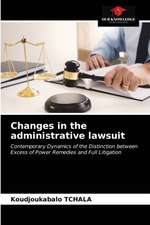 Changes in the administrative lawsuit