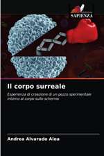 Il corpo surreale