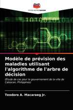 Modèle de prévision des maladies utilisant l'algorithme de l'arbre de décision