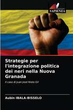 Strategie per l'integrazione politica dei neri nella Nuova Granada