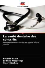 La santé dentaire des conscrits