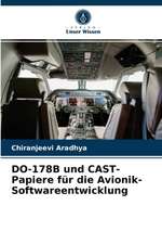 DO-178B und CAST-Papiere für die Avionik-Softwareentwicklung