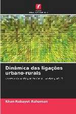 Dinâmica das ligações urbano-rurais