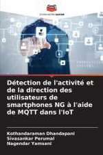 Détection de l'activité et de la direction des utilisateurs de smartphones NG à l'aide de MQTT dans l'IoT