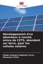 Développement d'un absorbeur à couche mince de CZTS, abondant sur terre, pour les cellules solaires