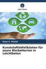 Kunststoffabfallkästen für saure Bleibatterien in Leichtbeton