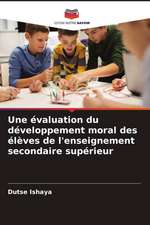 Une évaluation du développement moral des élèves de l'enseignement secondaire supérieur