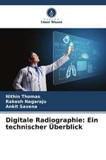 Digitale Radiographie: Ein technischer Überblick