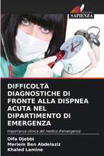 DIFFICOLTÀ DIAGNOSTICHE DI FRONTE ALLA DISPNEA ACUTA NEL DIPARTIMENTO DI EMERGENZA