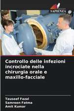 Controllo delle infezioni incrociate nella chirurgia orale e maxillo-facciale