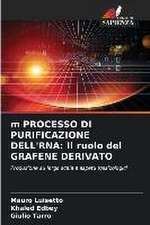 m PROCESSO DI PURIFICAZIONE DELL'RNA: Il ruolo del GRAFENE DERIVATO