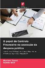 O papel do Controlo Financeiro na execução da despesa pública