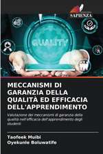 MECCANISMI DI GARANZIA DELLA QUALITÀ ED EFFICACIA DELL'APPRENDIMENTO