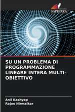 SU UN PROBLEMA DI PROGRAMMAZIONE LINEARE INTERA MULTI-OBIETTIVO