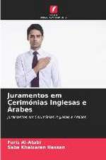 Juramentos em Cerimónias Inglesas e Árabes