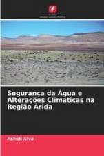 Segurança da Água e Alterações Climáticas na Região Árida