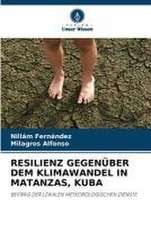 RESILIENZ GEGENÜBER DEM KLIMAWANDEL IN MATANZAS, KUBA