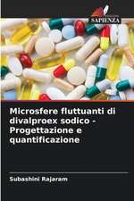 Microsfere fluttuanti di divalproex sodico - Progettazione e quantificazione