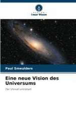 Eine neue Vision des Universums