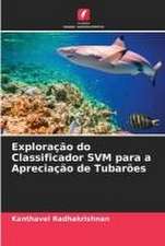 Exploração do Classificador SVM para a Apreciação de Tubarões