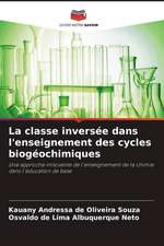 La classe inversée dans l'enseignement des cycles biogéochimiques