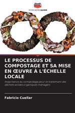 LE PROCESSUS DE COMPOSTAGE ET SA MISE EN ¿UVRE À L'ÉCHELLE LOCALE