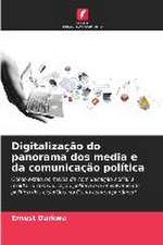 Digitalização do panorama dos media e da comunicação política