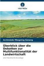 Überblick über die Debatten zur Multifunktionalität der Landwirtschaft