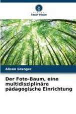 Der Foto-Baum, eine multidisziplinäre pädagogische Einrichtung