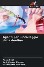 Agenti per l'incollaggio della dentina