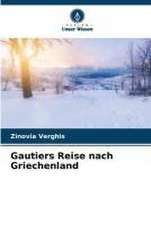 Gautiers Reise nach Griechenland