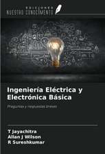 Ingeniería Eléctrica y Electrónica Básica