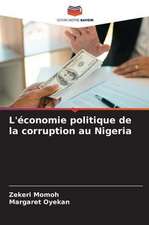 L'économie politique de la corruption au Nigeria