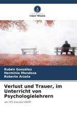 Verlust und Trauer, im Unterricht von Psychologielehrern