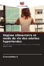 Régime alimentaire et mode de vie des adultes hypertendus