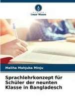 Sprachlehrkonzept für Schüler der neunten Klasse in Bangladesch