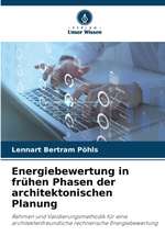 Energiebewertung in frühen Phasen der architektonischen Planung