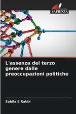 L'assenza del terzo genere dalle preoccupazioni politiche