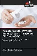 Assistenza all'HIV/AIDS nelle carceri - il caso del CP Goma-DRC