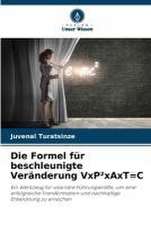 Die Formel für beschleunigte Veränderung VxP²xAxT=C