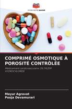 COMPRIMÉ OSMOTIQUE À POROSITÉ CONTRÔLÉE